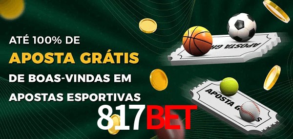 817bet Ate 100% de Aposta Gratis